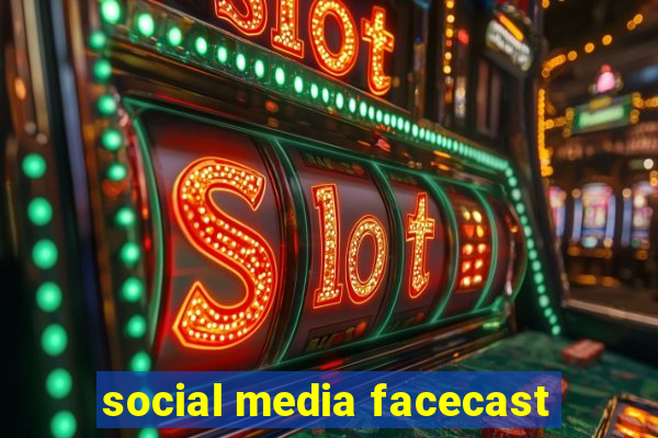 social media facecast